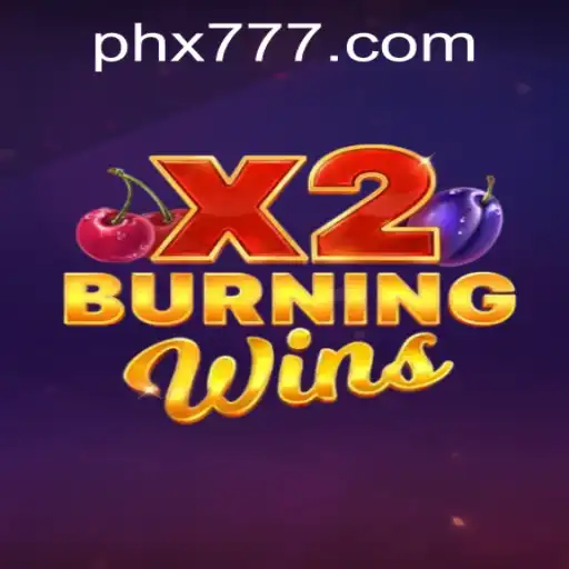 Exploring the Thrills of BurningWinsX2 Amidst the Gaming Renaissance